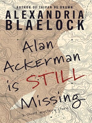 cover image of Alan Ackerman is Still Missing